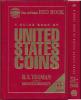 Yeoman R.S.: A Guide Book of United States Coins "RED BOOK"