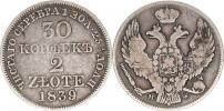 2 Zlote - 30 kopějek 1839 MW            Cr.132;  Kop.859